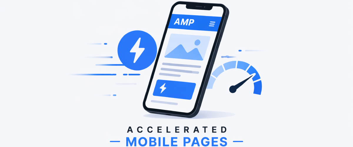 AMP - Accelerated Mobile Pages