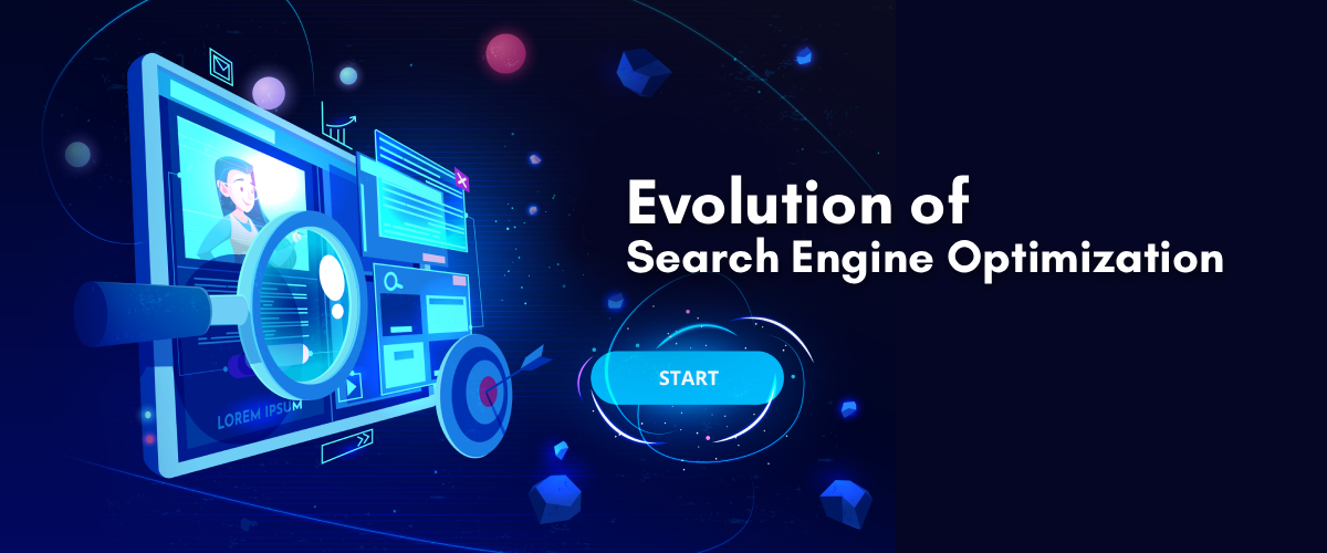 Evolution of Search Engine Optimization