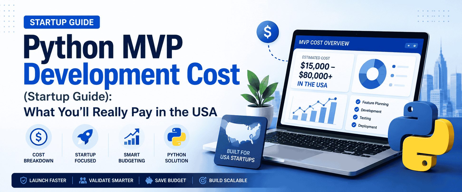Python MVP development cost startup guide showing an estimated cost of $15,000 to $80,000+ in the USA with cost breakdown, smart budgeting and a Python solution