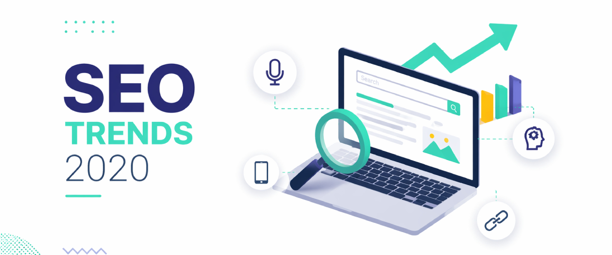 SEO Trends - 2020