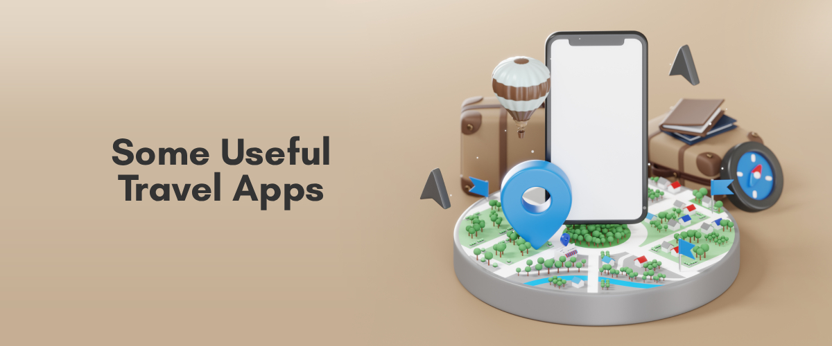 Some Useful Travel Apps