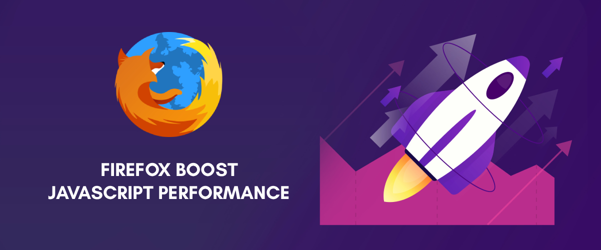 WARP : FIREFOX BOOST JAVASCRIPT PERFORMANCE