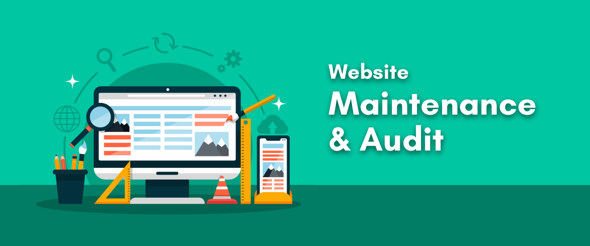 Website Maintenance & Audit: Prevent Issues Before They Cost You
