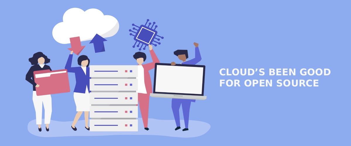 Does the cloud been good for open-source?