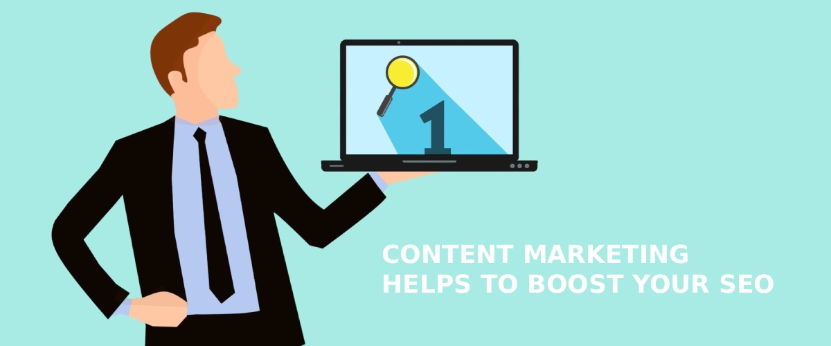 How content marketing helps to boost your SEO?
