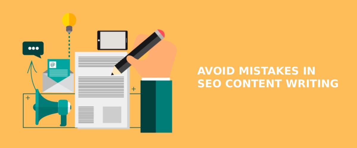 How to avoid mistakes in SEO Content Writing?