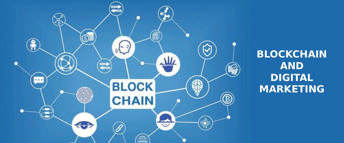 The face of Digital marketing changing with Blockchain - Part 2